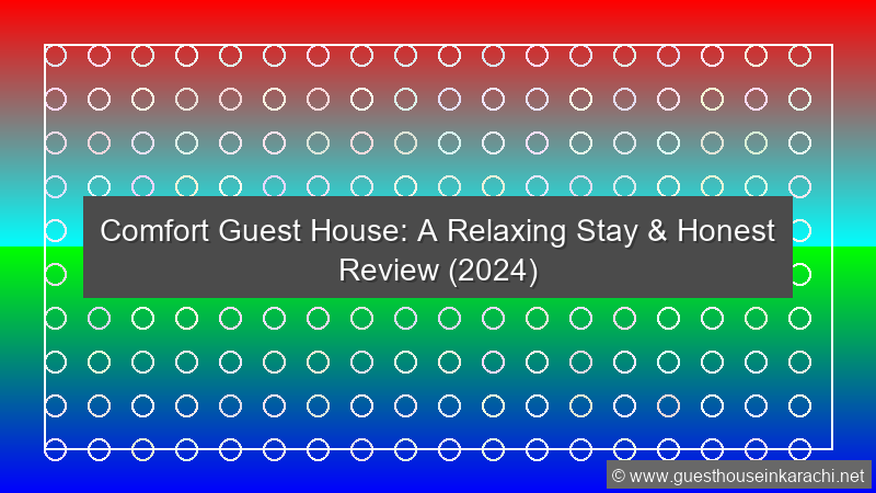 Comfort Guest House Review