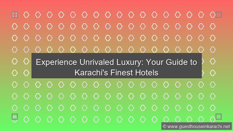 Luxury Hotel Karachi