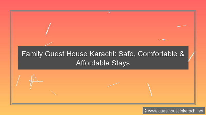 Family Guest House Karachi