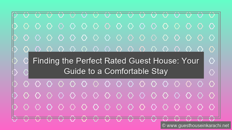 Rated Guest House