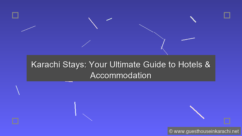 Stay Recommendation Karachi