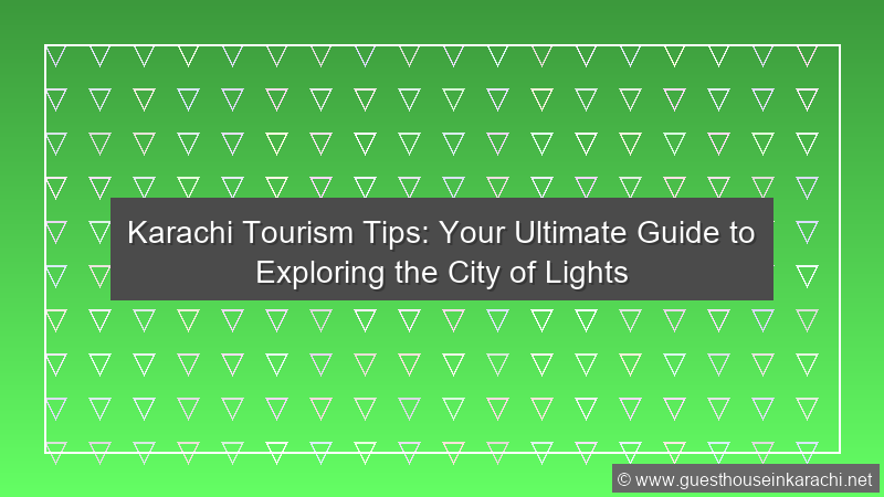 Karachi Tourism Tips