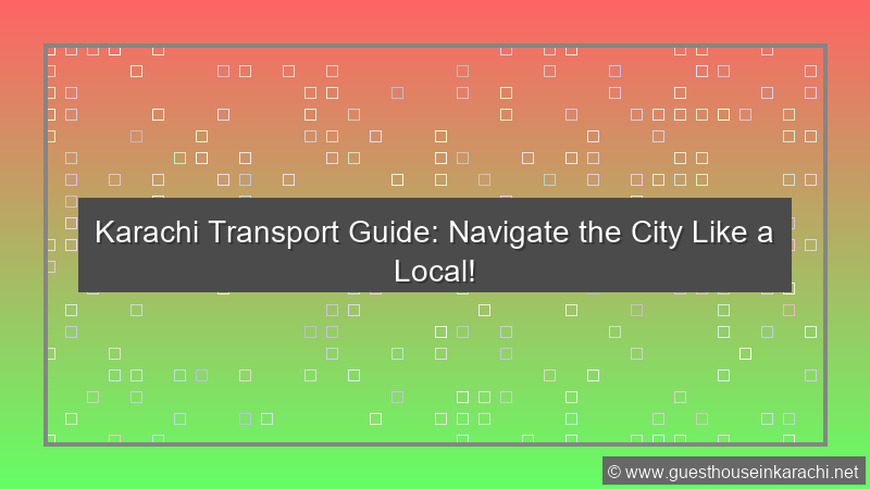 Transport Guide Karachi