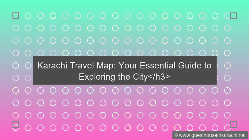 Karachi Travel Map