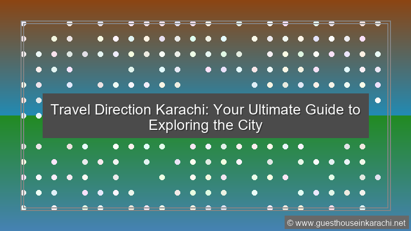 Travel Direction Karachi