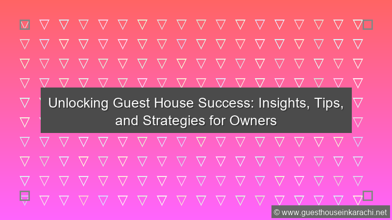 Guest House Insight