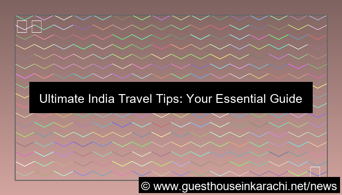 india travel tips