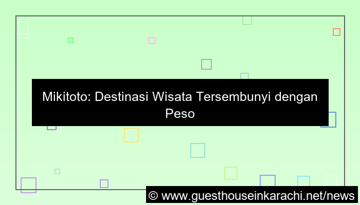 ilustrasi mikitoto tempat wisata