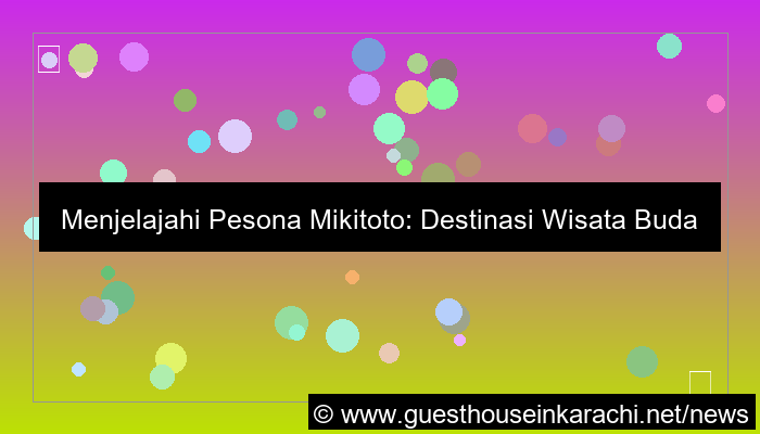 mikitoto wisata budaya