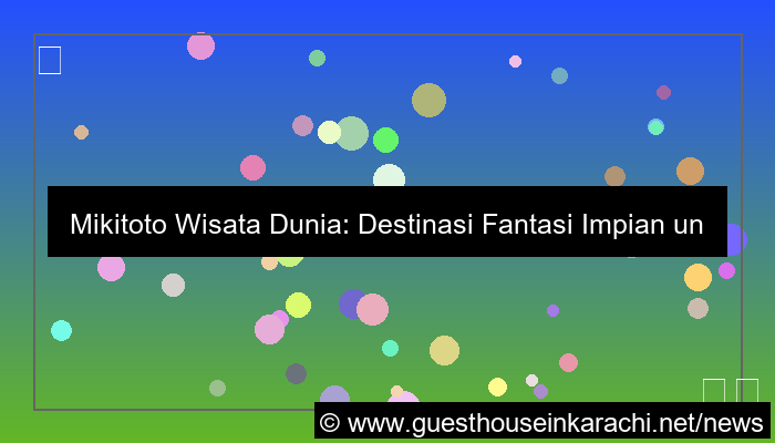 mikitoto wisata dunia