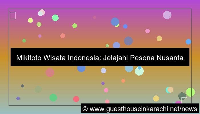 gambar mikitoto wisata indonesia