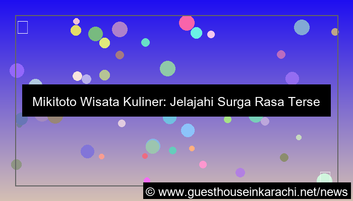 ilustrasi mikitoto wisata kuliner