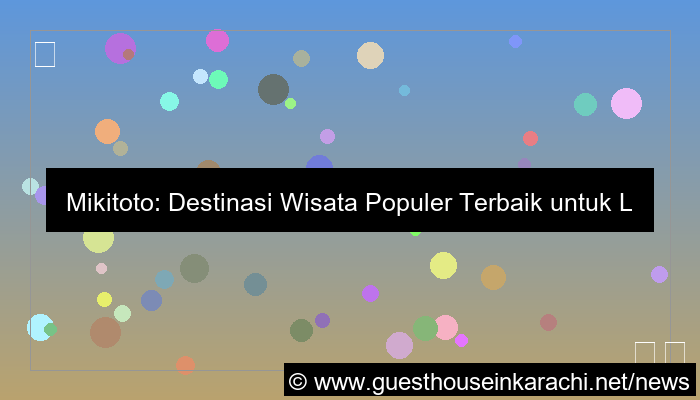 desain mikitoto wisata populer