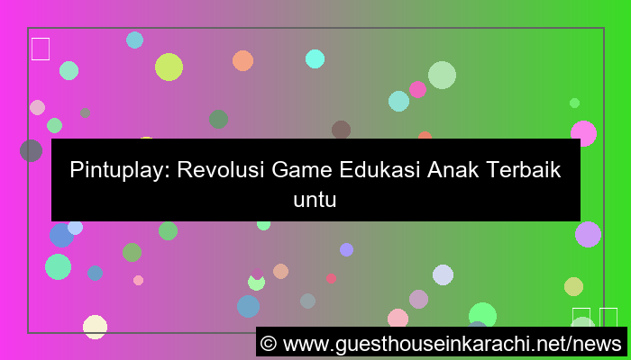 pintuplay game edukasi