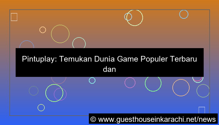 pintuplay game populer