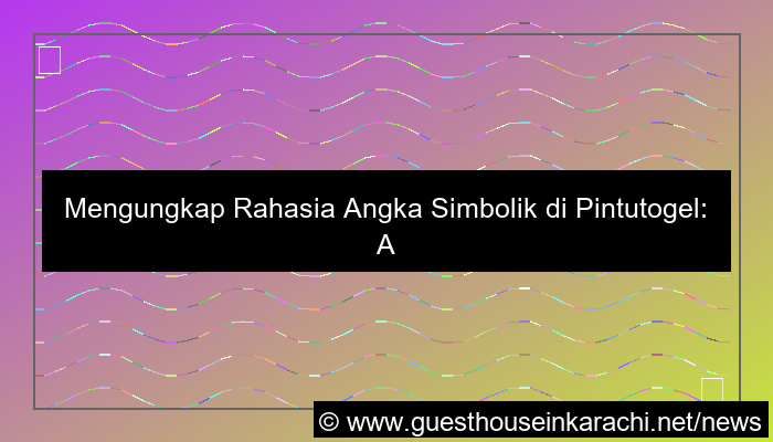 pintutogel angka simbolik