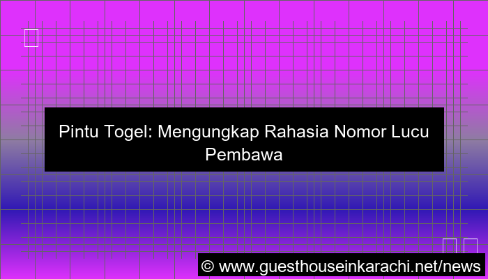 pintutogel nomor lucu
