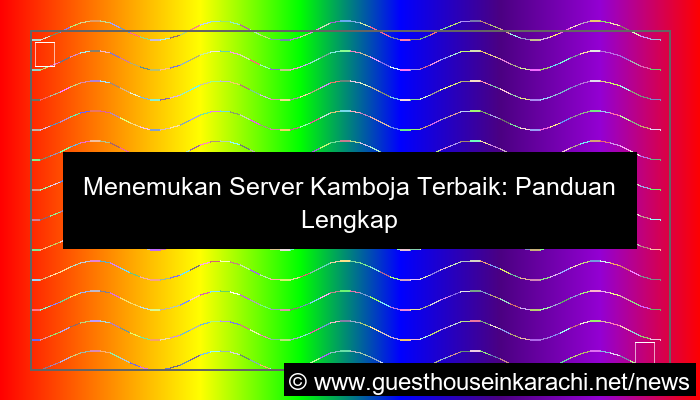 server kamboja terbaik