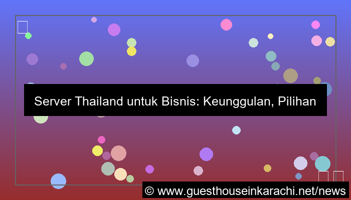 desain server thailand bisnis