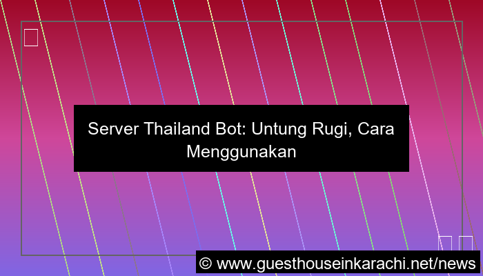 server thailand bot