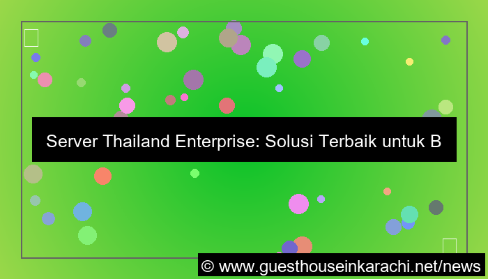 server thailand enterprise