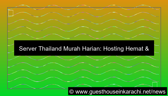 server thailand murah harian