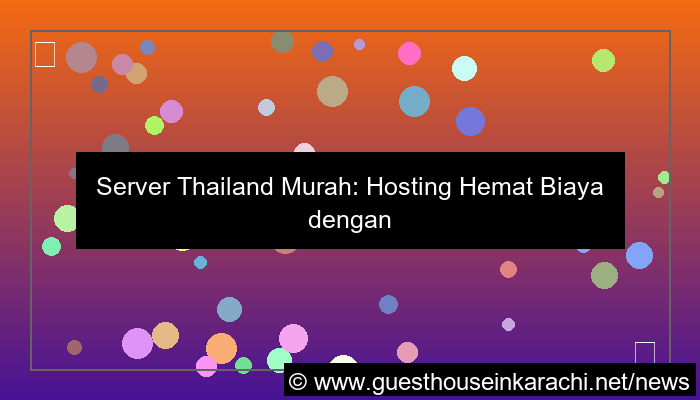 server thailand murah