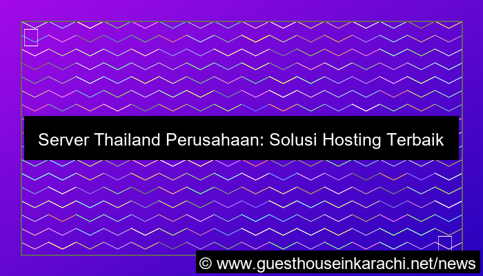 server thailand perusahaan