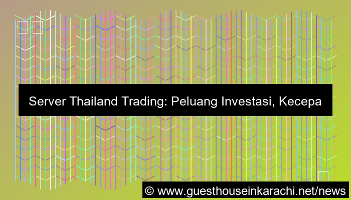 server thailand trading