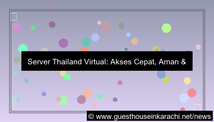 grafik server thailand virtual