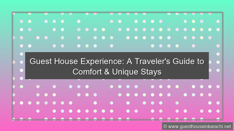 Guest House Experience