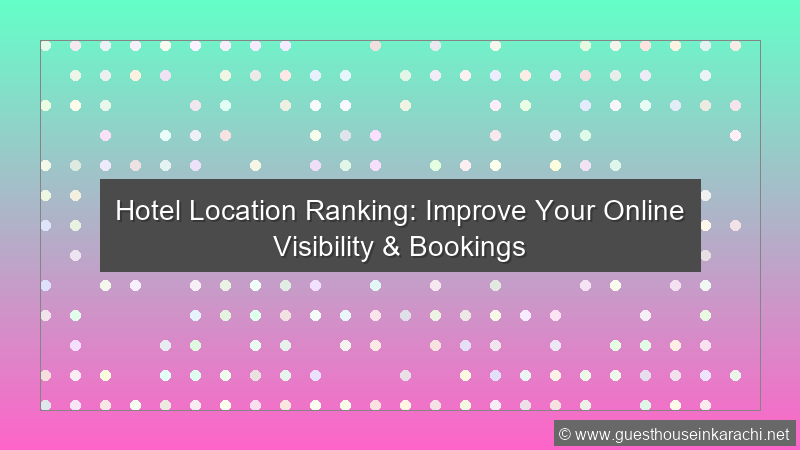 Hotel Location Ranking