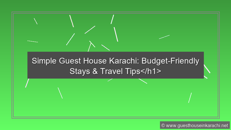 Simple Guest House Karachi