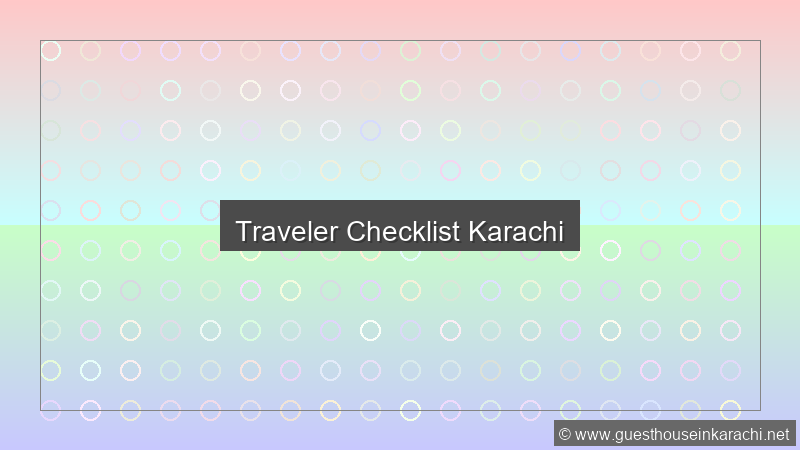 Traveler Checklist Karachi