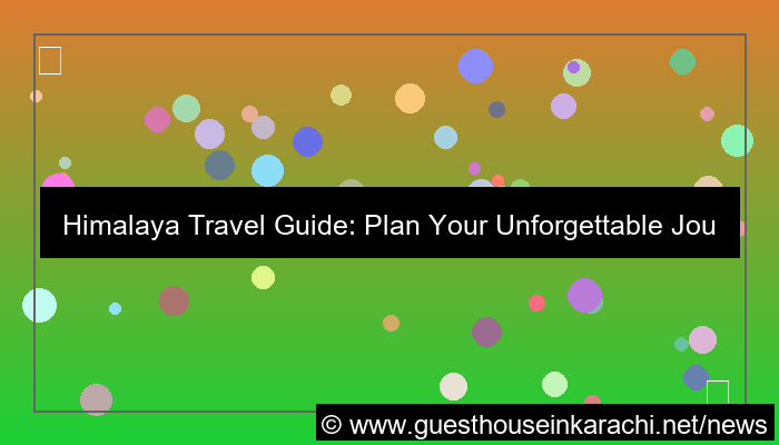 himalaya travel guide