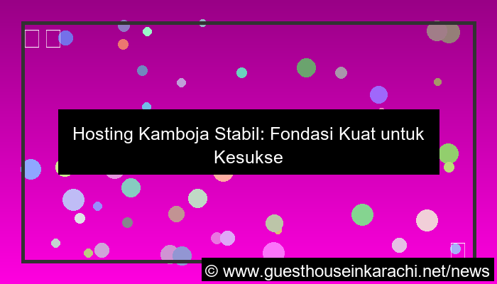 gambar hosting kamboja stabil
