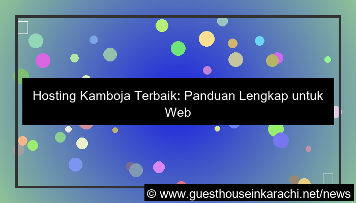 ilustrasi hosting kamboja terbaik