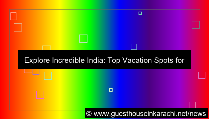 india vacation spots
