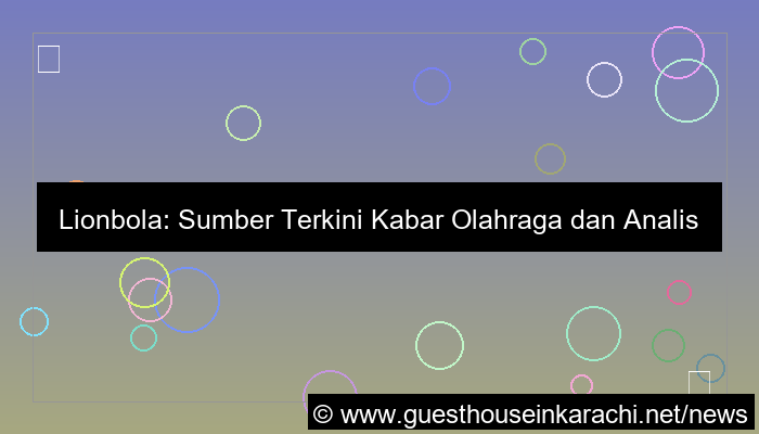 lionbola kabar olahraga