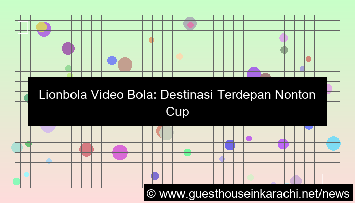 lionbola video bola