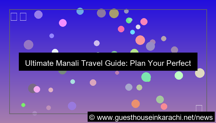 manali travel guide