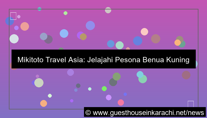 grafik mikitoto travel asia
