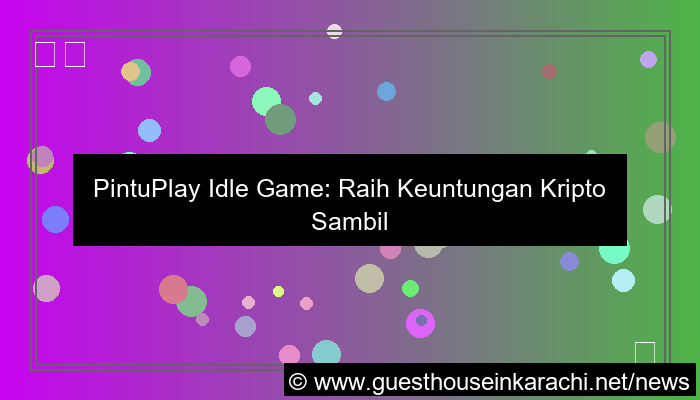 pintuplay idle game