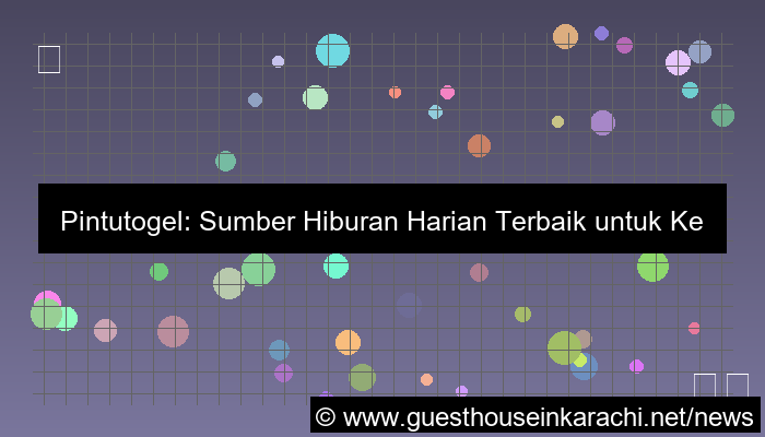 desain pintutogel hiburan harian