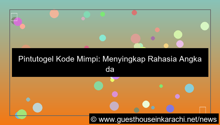 pintutogel kode mimpi