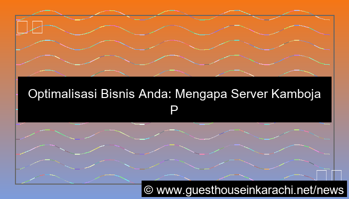 server kamboja bisnis
