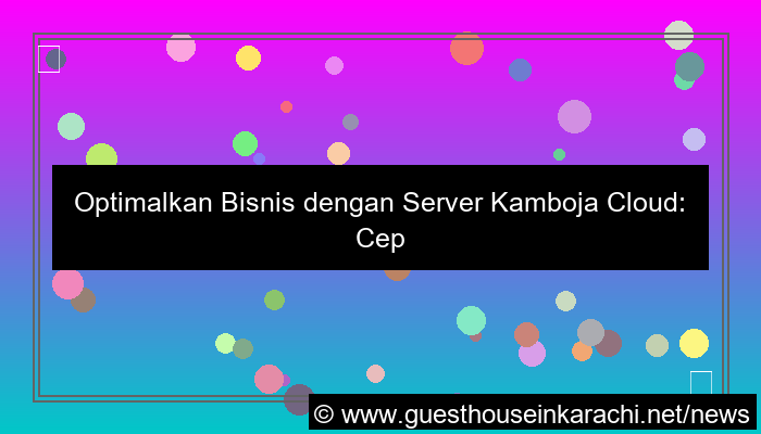 visual server kamboja cloud