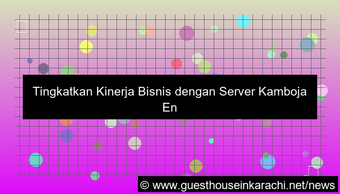 ilustrasi server kamboja enterprise
