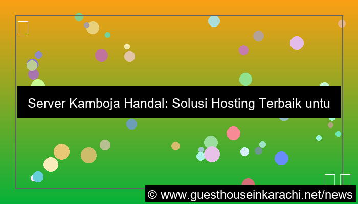 gambar server kamboja handal