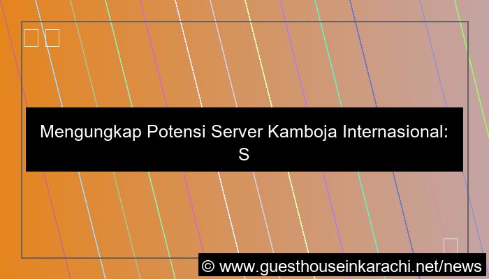 server kamboja internasional